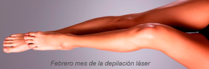 Febrero mes depilacion laser